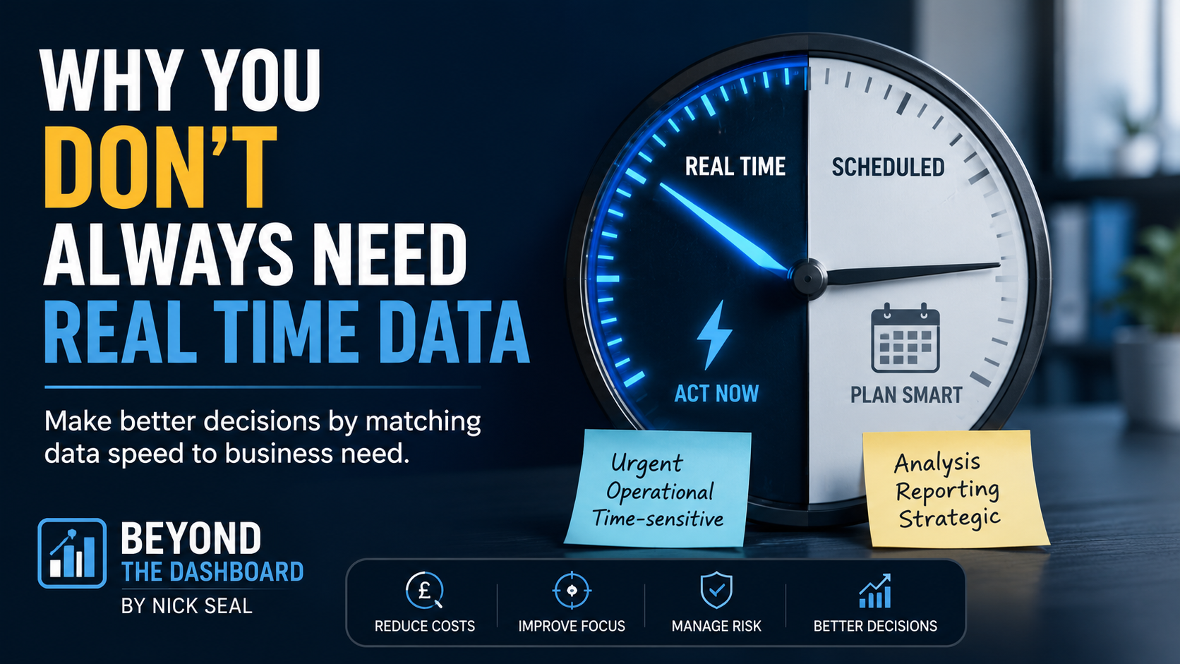 Why you don’t always need real-time data